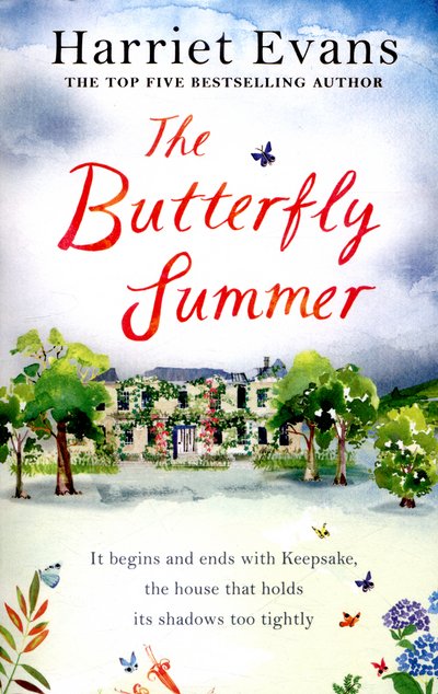 Cover for Harriet Evans · The Butterfly Summer: From the Sunday Times bestselling author of THE GARDEN OF LOST AND FOUND and THE WILDFLOWERS (Pocketbok) (2016)