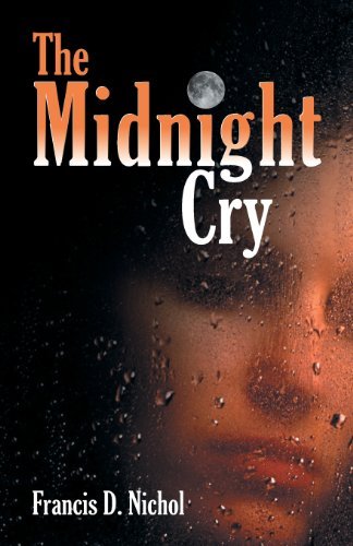 Cover for Francis D Nichol · The Midnight Cry (Paperback Book) (2013)