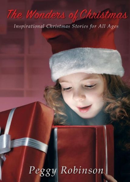 Cover for Peggy Robinson · The Wonders of Christmas (Paperback Book) (2016)