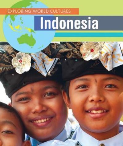 Indonesia - Alicia Z Klepeis - Książki - Cavendish Square Publishing - 9781502643346 - 30 grudnia 2018