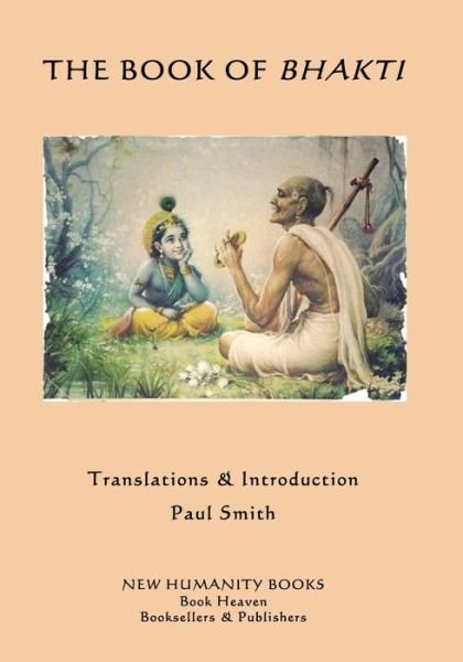 Cover for Paul Smith · The Book of Bhakti (Pocketbok) (2014)
