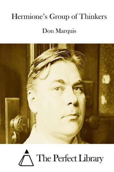 Cover for Don Marquis · Hermione's Group of Thinkers (Pocketbok) (2015)