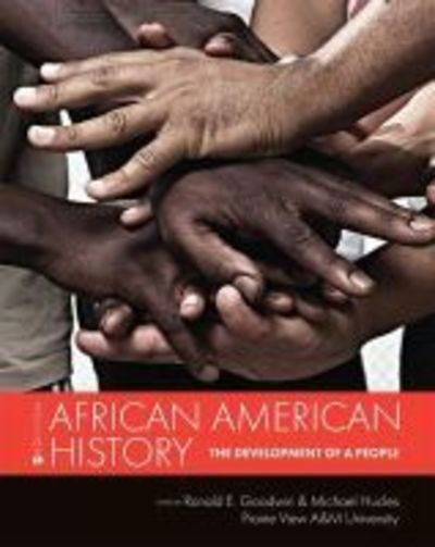 African American History: The Development of a People - Ronald E. Goodwin - Books - Cognella, Inc - 9781516529346 - December 21, 2018