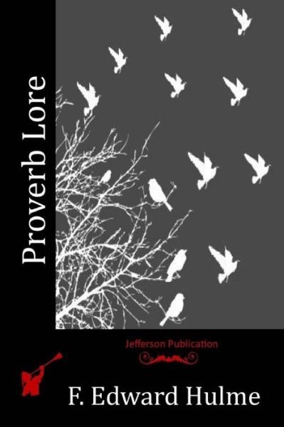 Cover for F Edward Hulme · Proverb Lore (Paperback Book) (2015)
