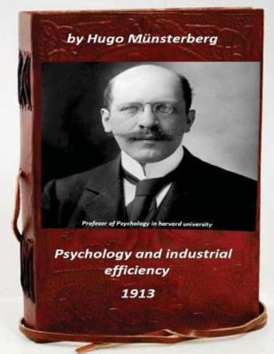 Cover for Hugo Münsterberg · Psychology and industrial efficiency (Taschenbuch) (2015)