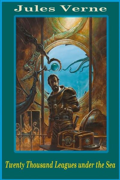 Twenty Thousand Leagues under the Sea - Jules Verne - Books - Createspace Independent Publishing Platf - 9781523347346 - January 11, 2016