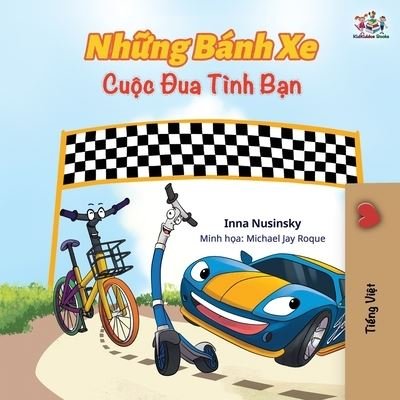 Cover for Inna Nusinsky · The Wheels The Friendship Race (Paperback Book) [Vietnamese edition] (2020)