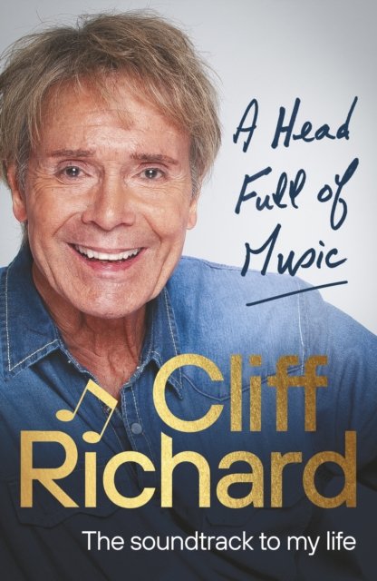 Cover for Cliff Richard · A Head Full of Music: The soundtrack to my life (Gebundenes Buch) (2023)