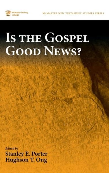 Cover for Stanley E. Porter · Is the Gospel Good News? (Book) (2019)