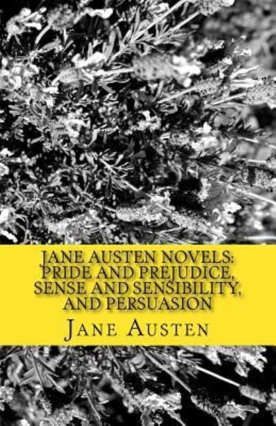 Jane Austen Novels - Jane Austen - Livres - Createspace Independent Publishing Platf - 9781532893346 - 23 avril 2016