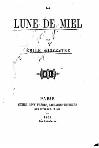 Cover for Emile Souvestre · La lune de miel (Paperback Book) (2016)