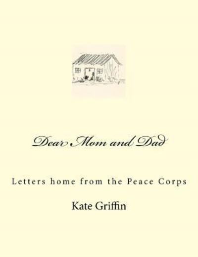 Cover for Kate Griffin · Dear Mom and Dad (Paperback Book) (2016)