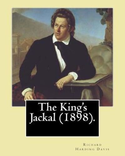 Cover for C D Gibson · The King's Jackal (1898). By (Paperback Book) (2016)