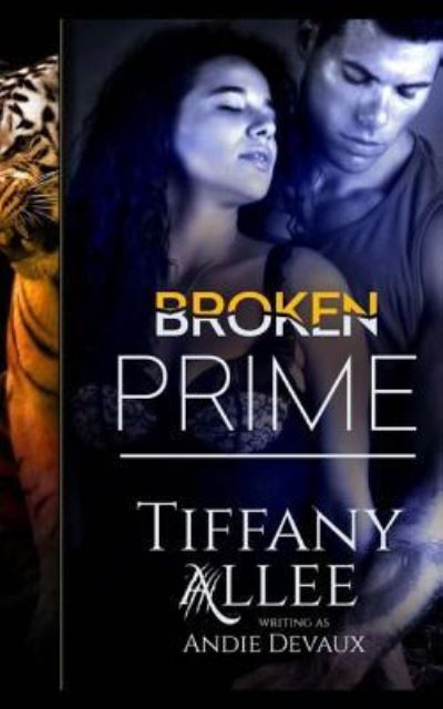 Cover for Tiffany Allee · Broken Prime (Paperback Book) (2017)