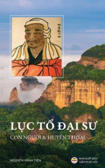 Cover for Minh Ti&amp;#7871; n, Nguy&amp;#7877; n · L&amp;#7909; c T&amp;#7893; &amp;#272; &amp;#7841; i S&amp;#432; - Con ng&amp;#432; &amp;#7901; i va huy&amp;#7873; n tho&amp;#7841; i: B&amp;#7843; n in n&amp;#259; m 2017 (Taschenbuch) (2017)