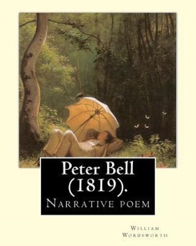 Cover for William Wordsworth · Peter Bell . By : William Wordsworth : Peter Bell (Pocketbok) (2017)