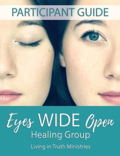 Cover for Raelynn Deangelis · Eyes Wide Open Healing Group (Paperback Book) (2017)