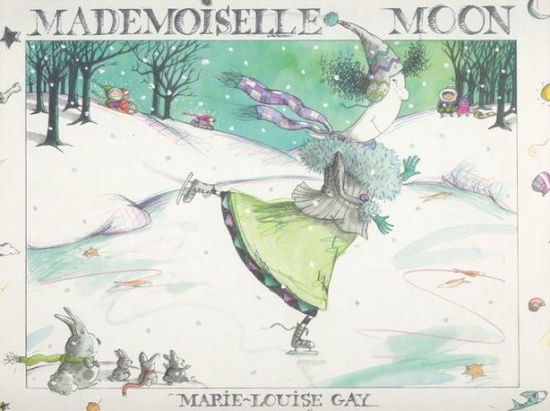 Cover for Marie-louise Gay · Mademoiselle Moon (Paperback Book) (2006)