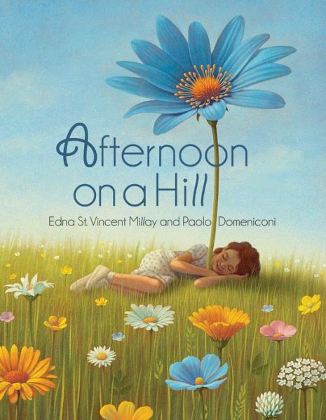 Cover for Edna St. Vincent Millay · Afternoon on a Hill (Hardcover Book) (2019)