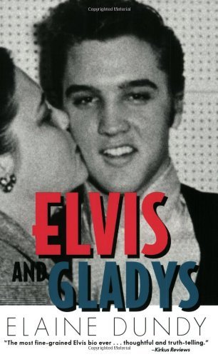 Elvis and Gladys - Southern Icons Series - Elaine Dundy - Books - University Press of Mississippi - 9781578066346 - May 26, 2004