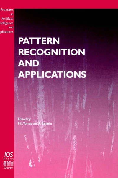 Cover for M I Torres · Pattern Recognition and Applications - Frontiers in Artificial Intelligence and Applications (Hardcover bog) (2000)