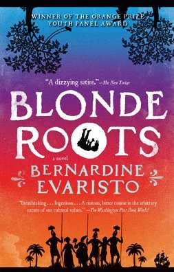 Cover for Bernardine Evaristo · Blonde Roots (Paperback Bog) [Reprint edition] (2010)
