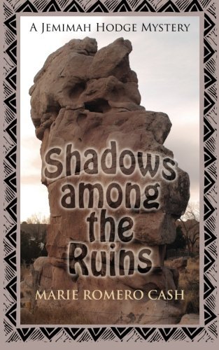 Cover for Marie Romero Cash · Shadows Among the Ruins (Jemimah Hodge Mystery) (Paperback Book) (2010)