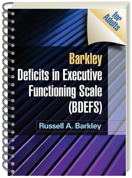 Cover for Barkley, Russell A. (Virginia Commonwealth University School of Medicine, United States) · Barkley Deficits in Executive Functioning Scale (BDEFS for Adults), (Wire-Bound Paperback) (Paperback Book) (2011)