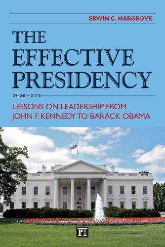 Cover for Erwin C. Hargrove · Effective Presidency: Lessons on Leadership from John F. Kennedy to Barack Obama (Taschenbuch) (2014)
