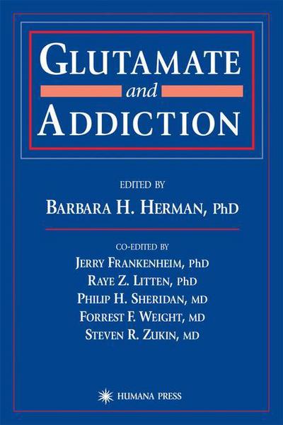 Cover for Barbara H Herman · Glutamate and Addiction - Contemporary Clinical Neuroscience (Paperback Book) [Softcover reprint of hardcover 1st ed. 2002 edition] (2010)