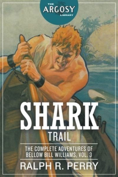 Cover for Ralph R. Perry · Shark Trail (Paperback Book) (2021)