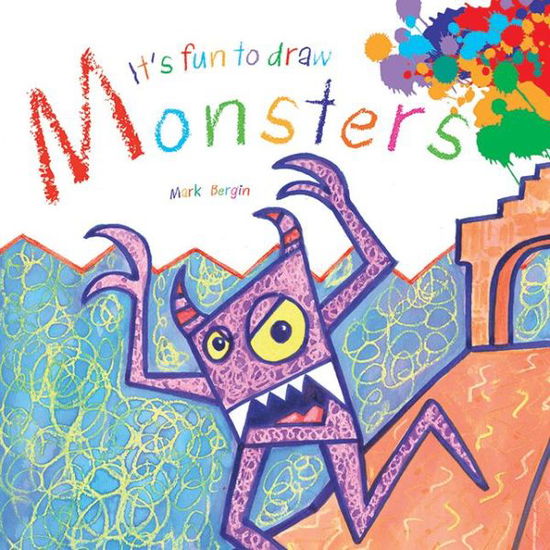 Cover for Mark Bergin · It's Fun to Draw Monsters (Paperback Book) (2013)