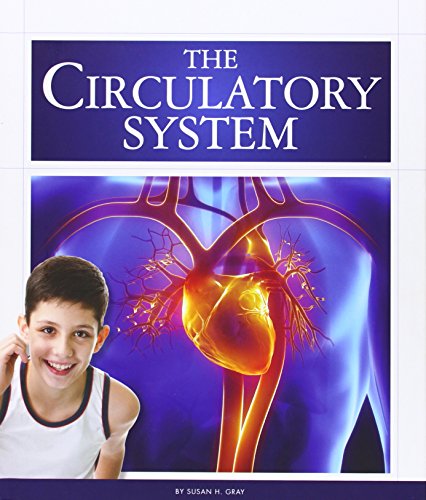 Cover for Susan Heinrichs Gray · The Circulatory System (The Human Body) (Hardcover Book) (2014)