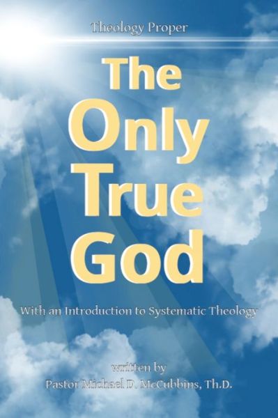 Cover for Michael David McCubbins · The Only True God (Paperback Book) (2020)