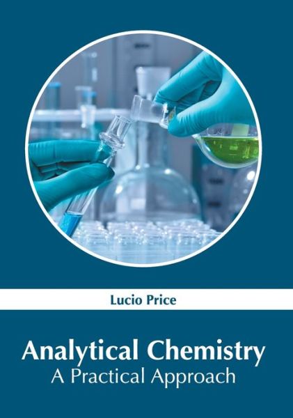 Cover for Lucio Price · Analytical Chemistry: A Practical Approach (Hardcover Book) (2022)