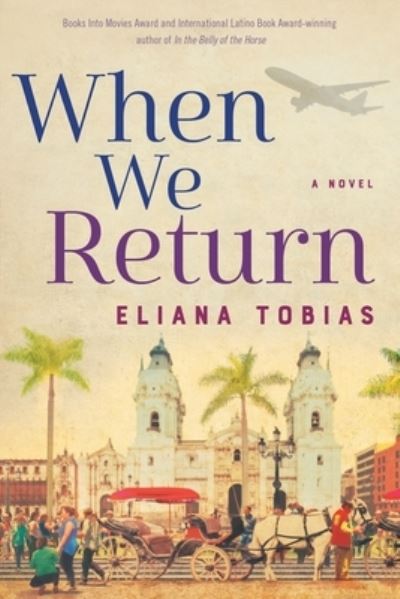 When We Return - Eliana Tobias - Livros - River Grove Books - 9781632995346 - 17 de maio de 2022