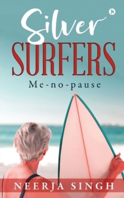 Cover for Neerja Singh · Silver Surfers (Paperback Book) (2020)