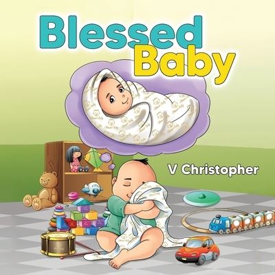 Cover for V Christopher · Blessed Baby (Paperback Bog) (2021)