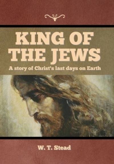 Cover for Indoeuropeanpublishing.com · King of the Jews (Hardcover Book) (2022)