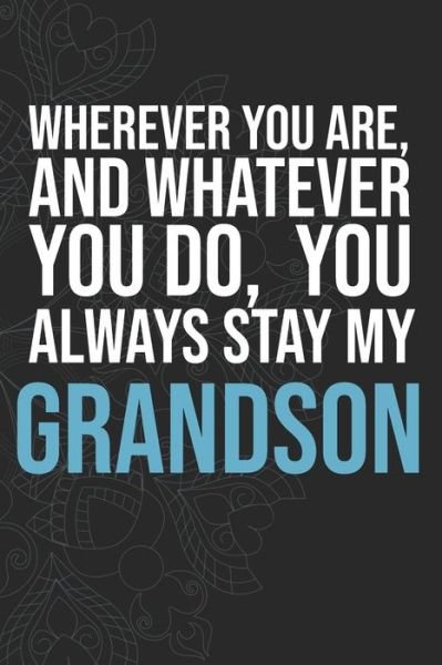Cover for Idol Publishing · Wherever you are, And whatever you do, You always Stay My Grandson (Paperback Book) (2020)