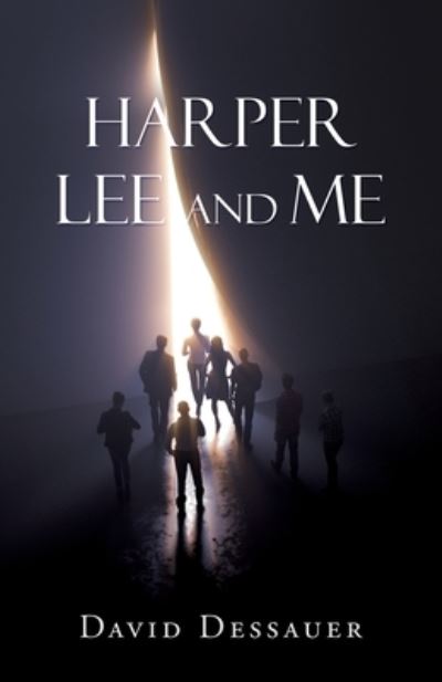 Cover for David Dessauer · Harper Lee and Me (Paperback Book) (2021)