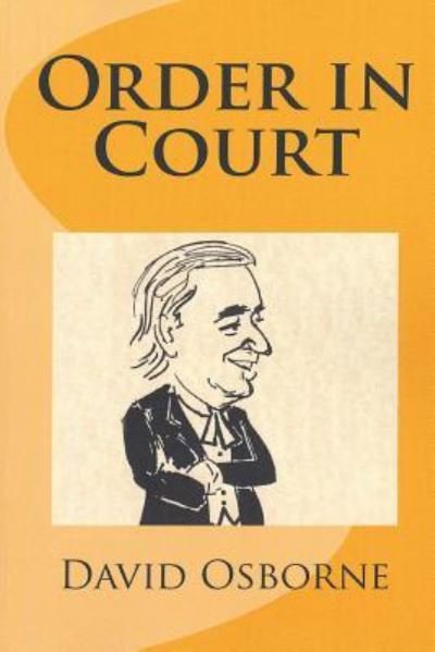 Cover for Osborne, David (Partner Public Strategies Group) · Order in Court (Taschenbuch) (2016)