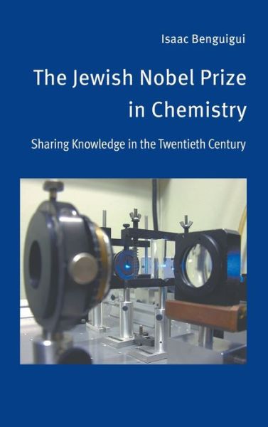 Cover for Isaac Benguigui · The Jewish Nobel Prize in Chemistry (Hardcover Book) (2021)