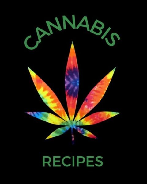 Cover for 420 Journey Recipe Books · Cannabis Recipes (Paperback Bog) (2019)