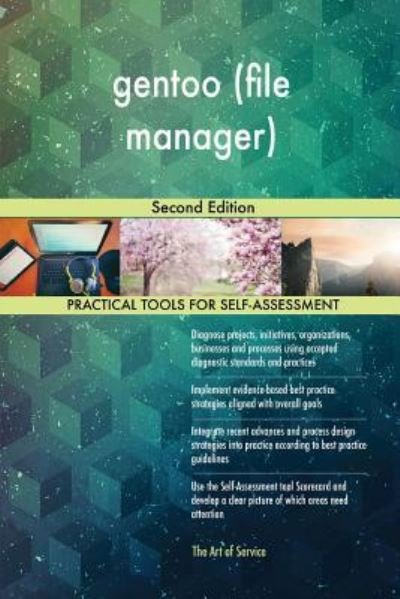 Gentoo (File Manager) - Gerard Blokdyk - Books - Createspace Independent Publishing Platf - 9781720568346 - June 6, 2018