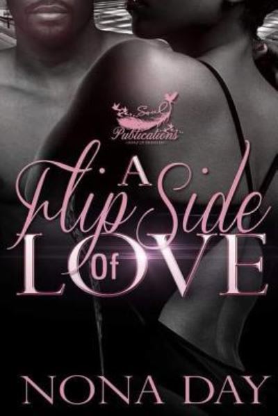 Cover for Nona Day · A Flip Side of Love (Paperback Book) (2018)