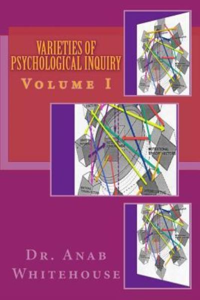 Cover for Anab Whitehouse · Varieties of Psychological Inquiry - Volume I (Paperback Book) (2018)