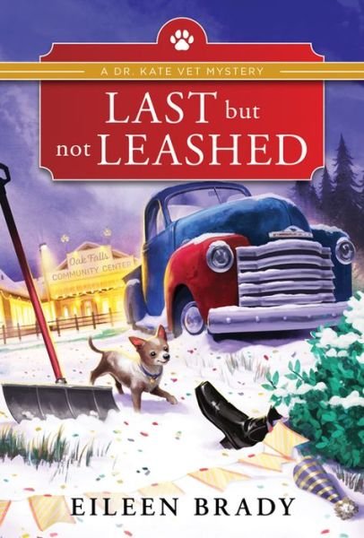 Cover for Eileen Brady · Last But Not Leashed - Dr. Kate Vet Mysteries (Pocketbok) (2022)