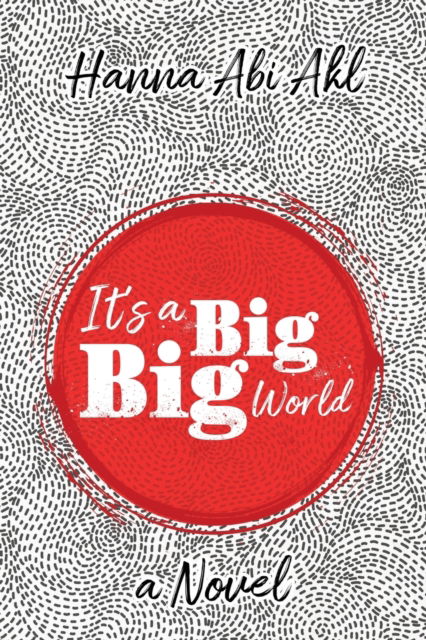 Cover for Abi Akl Hanna · It's a Big Big World (Paperback Book) (2019)