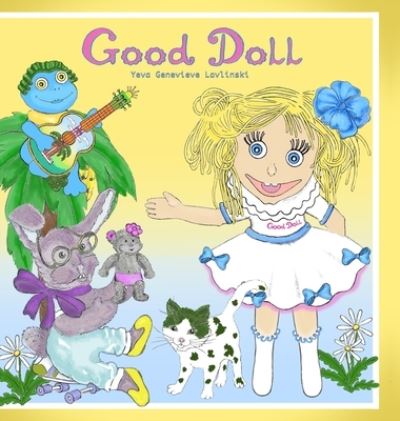 Cover for Yeva Genevieve Lavlinski · Good Doll (Hardcover bog) (2021)